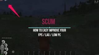 [NEW ]How To SCUM : increase performance / FPS / Lag / Drop | FPS Boost  | Early Access 