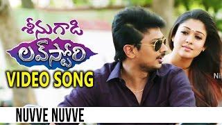 Seenugadi Love Story Video Songs || Nuvve Nuvve Video Song || Udhayanidhi Stalin, Nayanthara