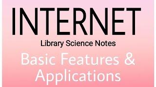 Internet Features & Applications