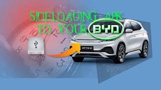 "Unlock Limitless Possibilities: Step-by-Step Guide to Sideloading Apps into your BYD! "