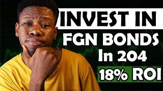 How to Invest in FGN Bonds in Nigeria For Beginners (Step by Step Guide)