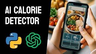 Python + GPT-4o + Flask = AI Meal Calorie Detector (GPT-4 Vision API)