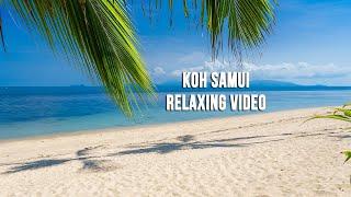 Koh Samui Aerial 4K Nature Video with 1 hour relaxing music