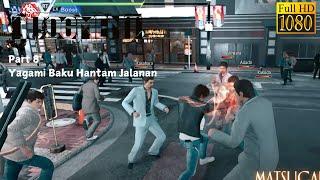 Yagami Baku Hantam Jalanan Dan Hantam Manusia Bertopeng! Judgment - Part 8 (Full HD)