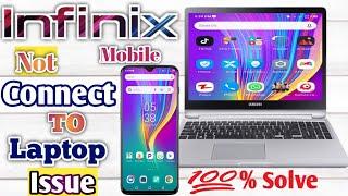 All infinix mobile not connect to laptop issues | infinix mobile connect to laptop