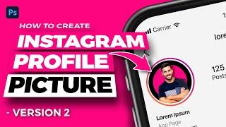 How to Create Instagram Profile picture in Photoshop - Version 2