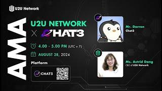 AMA LIVE: CHAT3 x U2U NETWORK