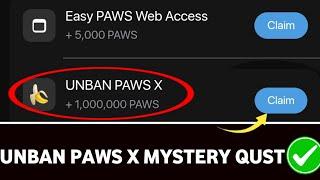 UNBAN PAWS X MYSTERY QUST : 1,000,000 Paws Claimed