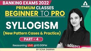 Beginner to Pro | Banking Exam 2022 | SYLLOGISM Basic Concept and Practice # 4 by Sona Sharma