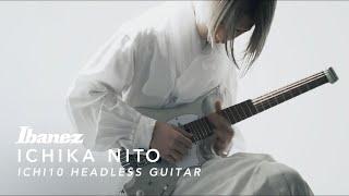 Ichika Nito Signature Guitar Ibanez ICHI10