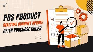 POS Product Realtime Quantity Update After Purchase Order Odoo