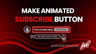 How to make Animated Subscribe Button After Effects