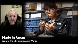 Explore Shirakawa Audio Works in Japan, where many Denon, Marantz and Classé products are assembled