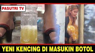 YENI PIPIS DI MASUKIN BOTOL || CARA MENAKLUKAN SUAMI BIAR TIDAK MARAH2 || KOMEDI LUCU PASUTRI ||