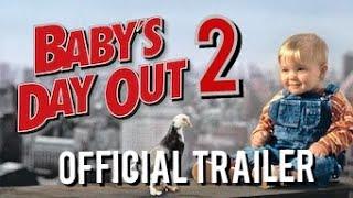 Baby's Day Out 2 (2022) - Official Trailer