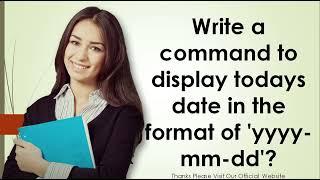 Write a command to display todays date in the format of 'yyyy mm dd'