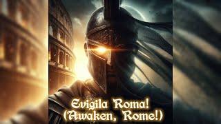 Evigila Roma! -  Epic Roman Power Anthem Song / Vocal Choir / Hybrid Orchestral Metal Rock AI Music