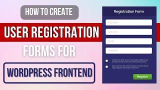 Create WordPress User Registration Form using Contact Form 7, WPForms, Gravity Forms, & Elementor