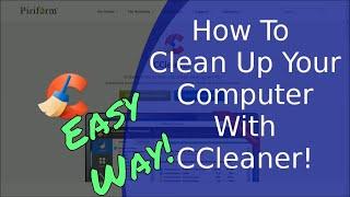 How To Cleanup Your Computer With CCleaner Windows Vista/7/8/10