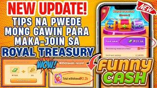 FUNNY CASH UPDATE : TIPS NA PWEDENG GAWIN PARA MAKAPASOK SA ROYAL TREASURY | FUNNY CASH TRICKS