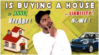 Watch this before you buy a House | Is a Own Home an Asset or a Liability? | VAM | Venkianbumani