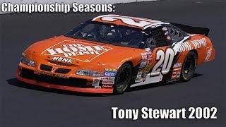 Championship Seasons: Tony Stewart 2002