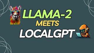 Llama-2 with LocalGPT: Chat with YOUR Documents