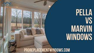 Pella vs Marvin Windows: Which Window is the Best?