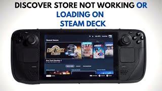 How to Fix: Steam Deck Discover Store Not Working or Loading