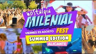 Nostalgia Milenial Fest 2024 | ALICANTE