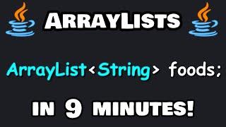 Learn Java ARRAYLISTS in 9 minutes! 