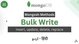 Bulkwrite in Mongodb | Complete Step by Step Guide to Bulkwrite