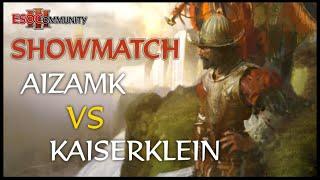 [AoE3] Showmatch: Aizamk vs Kaiserklein