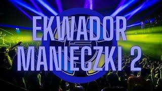 Ekwador Manieczki 2023 Mix 2 (mixed by Pawlo Airlines)