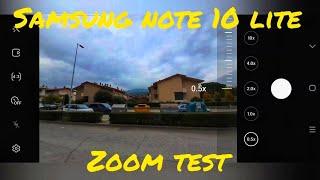 Samsung Galaxy Note 10 Lite zoom test | 10X • 12Mpx | Camera