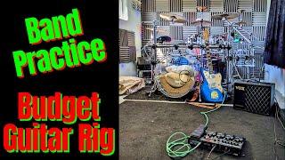 Budget Rig Rundown Guitar Gear for Band Practice!