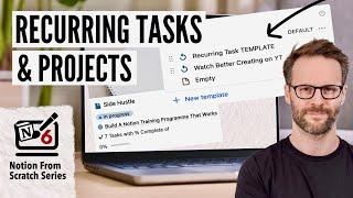 Build A Notion Task Manager! #3: Recurring Tasks & Project Templates