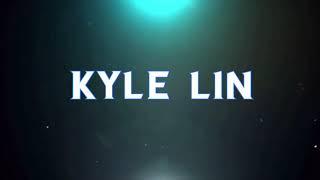 intro for Kyle Lin