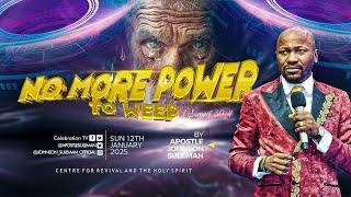 Must Watch! NO MORE POWER TO WEEP By Apostle Johnson Suleman || Sunday Service - 12th Jan., 2025