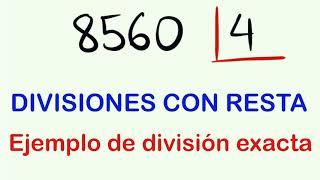 DIVISIONES de 1 CIFRA con resta - Ejercicios resueltos 8560 entre 4