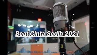 Beat Cinta Sedih 2021