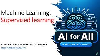 AI for All: Machine Learning: Supervised Learning: apps, challenges for non-STEM: A Beginner's Guide