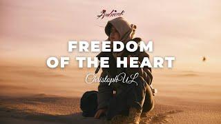 ChristophUL - Freedom of The Heart [ambient drone meditation]