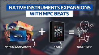 How To Use MPC Beats With Native Instruments Expansion | Free Workaround