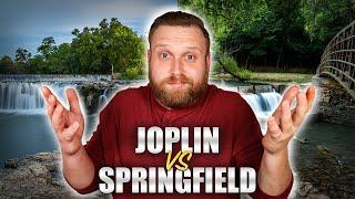 SPRINGFIELD MISSOURI vs JOPLIN MISSOURI | [WHICH AREA IS BETTER?]