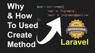 Why & How To Used Create Method In Laravel | Create Method In Laravel