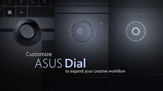Customize ASUS Dial to expand your creative workflow