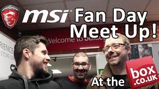 MSI Fan Meet @ Box.co.uk, Birmingham, UK - 19/11/16