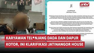 Viral Karyawan Ayam Jatinangor House Tak Pakai Baju Saat Siapkan Makanan I ANTV News Plus