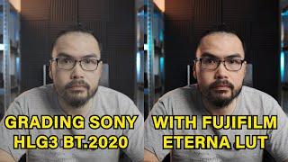 HOW TO GRADE SONY HLG3 Footage with FUJIFILM ETERNA LUT 